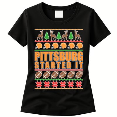 Pittsburgh Started It Ugly Christmas Sweater Womens T-Shirt
