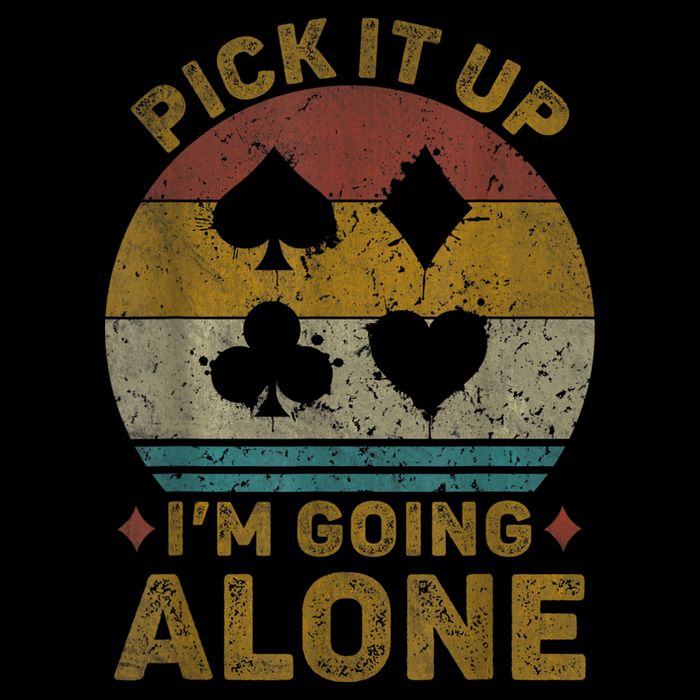 Pick It Up I'm Going Alone Funny Euchre Card Game Impact Tech Backpack