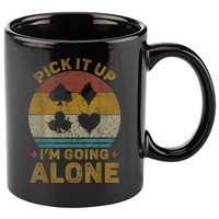 Pick It Up I'm Going Alone Funny Euchre Card Game 11oz C Handle Ceramic Mug