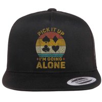 Pick It Up I'm Going Alone Funny Euchre Card Game Flat Bill Trucker Hat