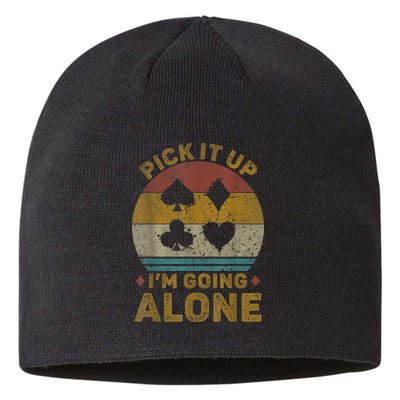 Pick It Up I'm Going Alone Funny Euchre Card Game Sustainable Beanie