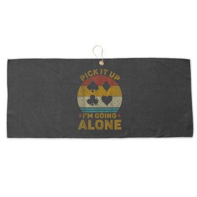 Pick It Up I'm Going Alone Funny Euchre Card Game Large Microfiber Waffle Golf Towel