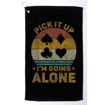 Pick It Up I'm Going Alone Funny Euchre Card Game Golf Towel