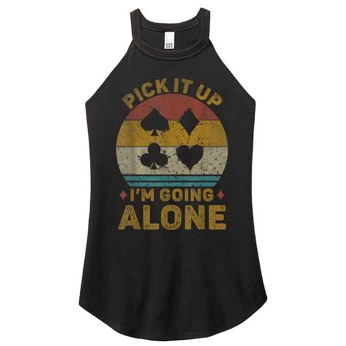 Pick It Up I'm Going Alone Funny Euchre Card Game Women's Perfect Tri Rocker Tank