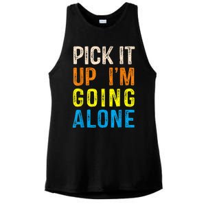 Pick It Up I’m Going Alone Funny Euchre Player Ladies PosiCharge Tri-Blend Wicking Tank