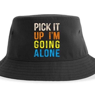 Pick It Up I’m Going Alone Funny Euchre Player Sustainable Bucket Hat