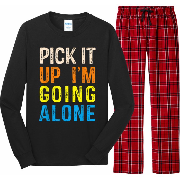 Pick It Up I’m Going Alone Funny Euchre Player Long Sleeve Pajama Set