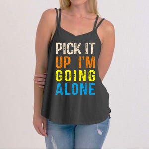 Pick It Up I’m Going Alone Funny Euchre Player Women's Strappy Tank