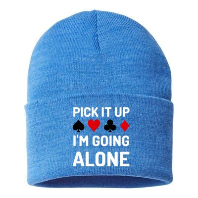 Pick It Up I'm Going Alone Euchre Gamers Funny Cool Sustainable Knit Beanie