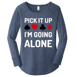 Pick It Up I'm Going Alone Euchre Gamers Funny Cool Women's Perfect Tri Tunic Long Sleeve Shirt