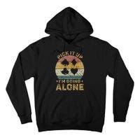 Pick It Up I'm Going Alone Vintage Euchre Card Game Tall Hoodie