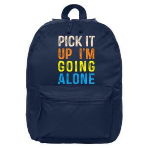 Pick It Up I’m Going Alone Funny Euchre Player 16 in Basic Backpack