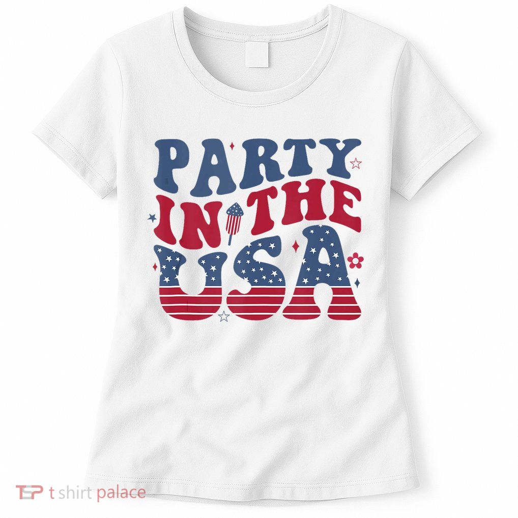 Party In Usa 4th Of July Flag American Womens T-Shirt