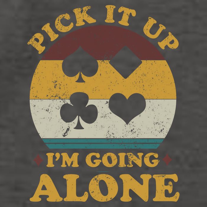 Pick It Up I'm Going Alone Funny Euchre Card Game Vector Backpack