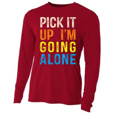 Pick It Up I’m Going Alone Funny Euchre Player Cooling Performance Long Sleeve Crew