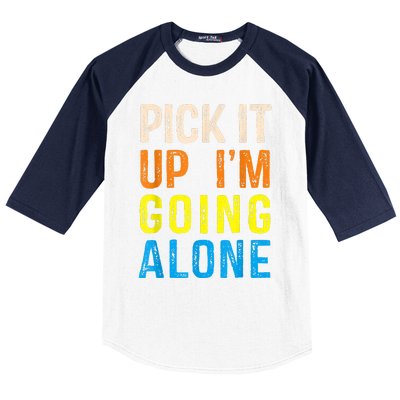 Pick It Up I’m Going Alone Funny Euchre Player Baseball Sleeve Shirt