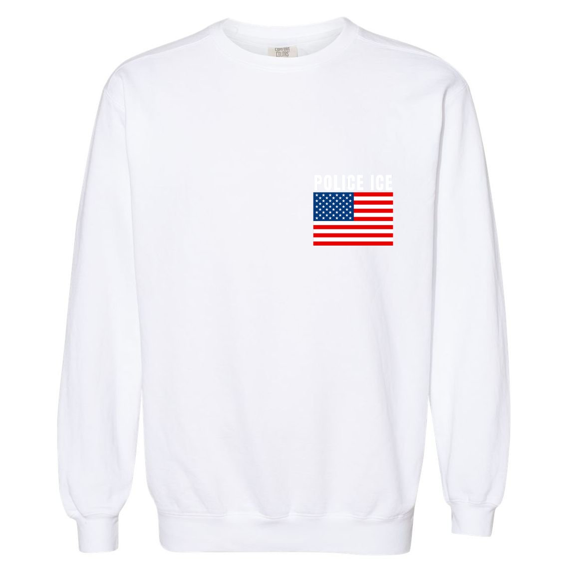 Police Ice  Us Immigration Agent Uniform Garment-Dyed Sweatshirt
