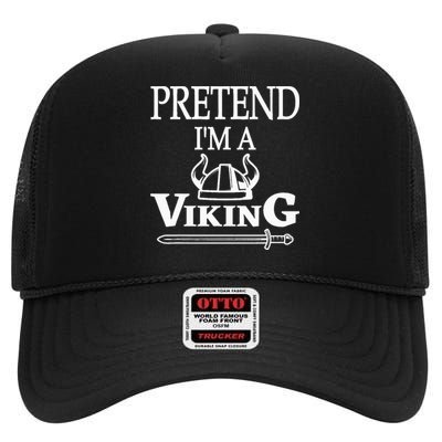 Pretend I'm Viking Funny Lazy Halloween Costume Party High Crown Mesh Back Trucker Hat