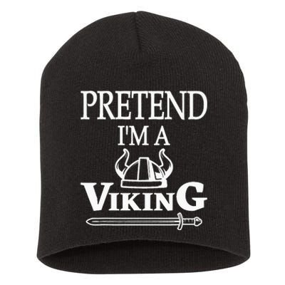 Pretend I'm Viking Funny Lazy Halloween Costume Party Short Acrylic Beanie