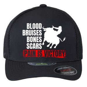 Pain Is Victory Bull Riding Funny Hoodie Rodeo Rider Gift Flexfit Unipanel Trucker Cap