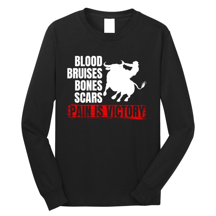 Pain Is Victory Bull Riding Funny Hoodie Rodeo Rider Gift Long Sleeve Shirt