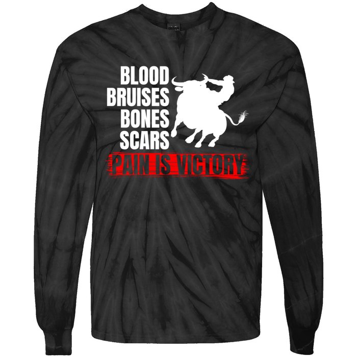 Pain Is Victory Bull Riding Funny Hoodie Rodeo Rider Gift Tie-Dye Long Sleeve Shirt