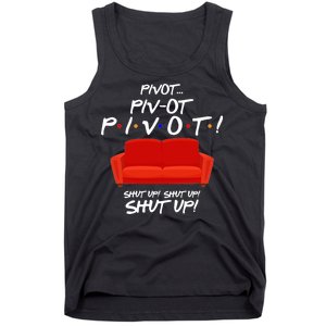 Pivot Couch Shut Up Tank Top