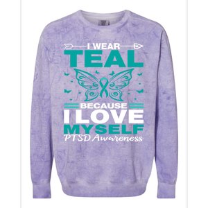 Ptsd I Wear Teal For Myself Ptsd Awareness Family Support Gift Colorblast Crewneck Sweatshirt