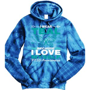 Ptsd I Wear Teal For Myself Ptsd Awareness Family Support Gift Tie Dye Hoodie