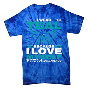 Ptsd I Wear Teal For Myself Ptsd Awareness Family Support Gift Tie-Dye T-Shirt