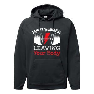 Pain Is Weakness Leaving Your Body Funny Workout Gym Fitness Performance Fleece Hoodie