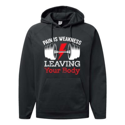 Pain Is Weakness Leaving Your Body Funny Workout Gym Fitness Performance Fleece Hoodie