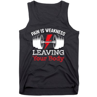 Pain Is Weakness Leaving Your Body Funny Workout Gym Fitness Tank Top