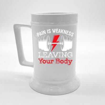 Pain Is Weakness Leaving Your Body Funny Workout Gym Fitness Beer Stein