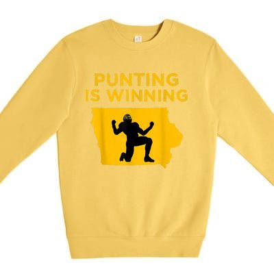 Punting Is Winning Iowa I Cheer For The Punter Premium Crewneck Sweatshirt