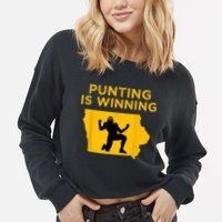 Punting Is Winning Iowa I Cheer For The Punter Cropped Pullover Crew