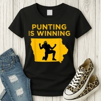 Punting Is Winning Iowa I Cheer For The Punter Womens T-Shirt