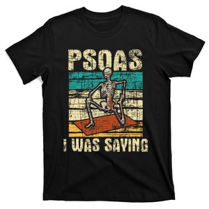 Psoas I Was Saying Massage Therapist Therapy LMT Masseuse T-Shirt