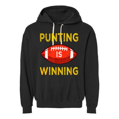 Punting Is Winning Garment-Dyed Fleece Hoodie