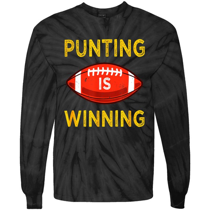 Punting Is Winning Tie-Dye Long Sleeve Shirt