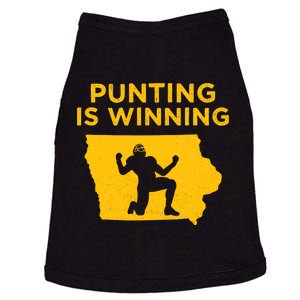 Punting Is Winning Iowa I Cheer For The Punter Doggie Tank