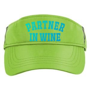 Partner In Wine Funny Wine Lover Gift Wine Night Great Gift Adult Drive Performance Visor