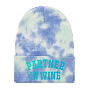 Partner In Wine Funny Wine Lover Gift Wine Night Great Gift Tie Dye 12in Knit Beanie