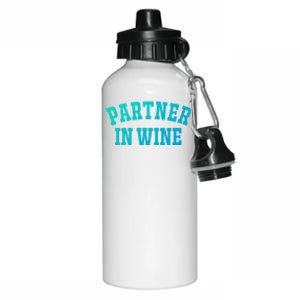 Partner In Wine Funny Wine Lover Gift Wine Night Great Gift Aluminum Water Bottle