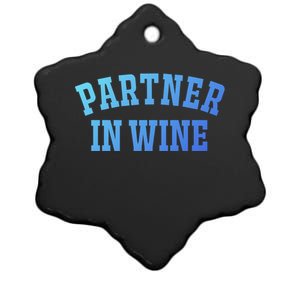 Partner In Wine Funny Wine Lover Gift Wine Night Great Gift Ceramic Star Ornament