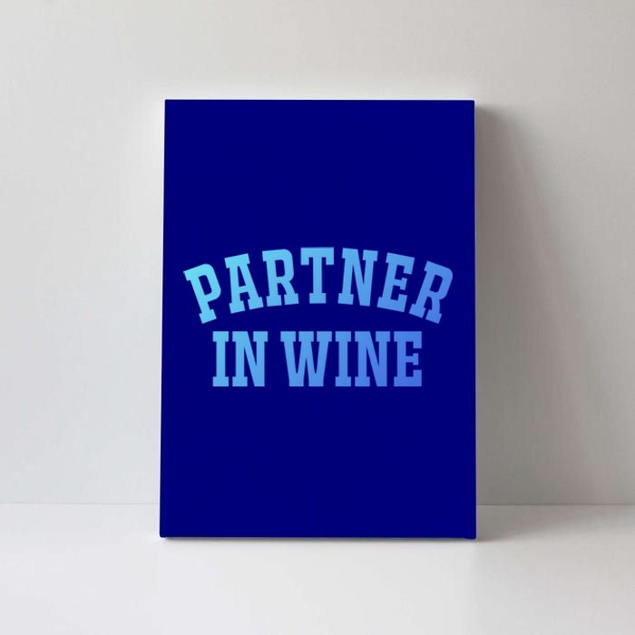 Partner In Wine Funny Wine Lover Gift Wine Night Great Gift Canvas