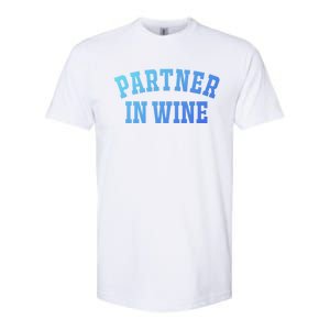 Partner In Wine Funny Wine Lover Gift Wine Night Great Gift Softstyle CVC T-Shirt