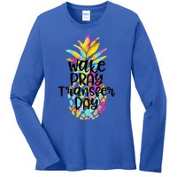 Pineapple Infertility Wake Pray Transfer Day Ivf Shots Gift Meaningful Gift Ladies Long Sleeve Shirt