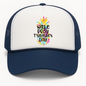 Pineapple Infertility Wake Pray Transfer Day Ivf Shots Gift Meaningful Gift Trucker Hat