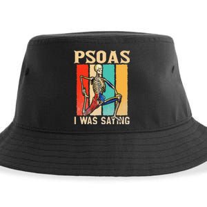 Psoas I Was Saying Massage Therapist Therapy Lmt Masseuse Sustainable Bucket Hat